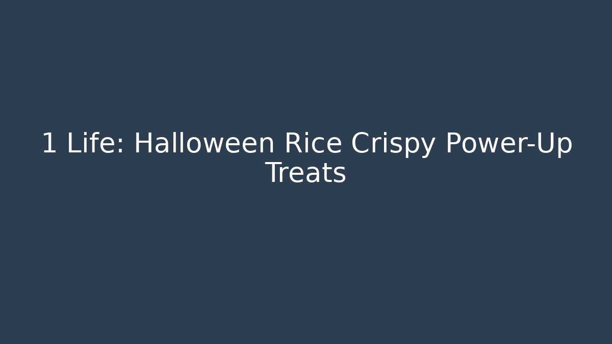+1 Life: Halloween Rice Crispy Power-Up Treats