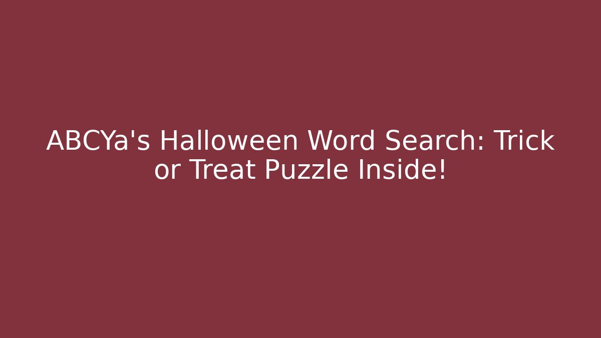 ABCYa's Halloween Word Search: Trick or Treat Puzzle Inside!