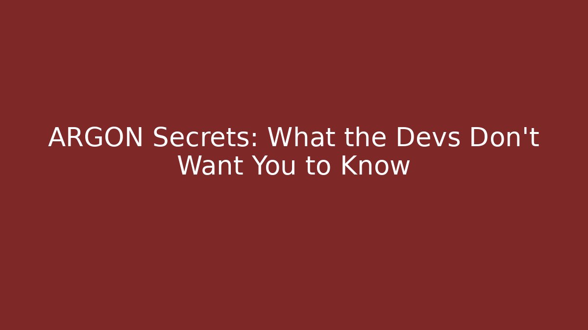 ARGON Secrets: What the Devs Don’t Want You to Know - Critter Realm