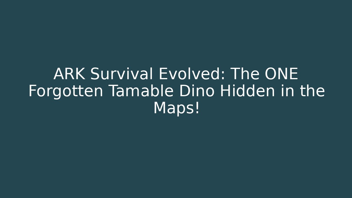 ARK Survival Evolved: The ONE Forgotten Tamable Dino Hidden in the Maps! - Critter Realm