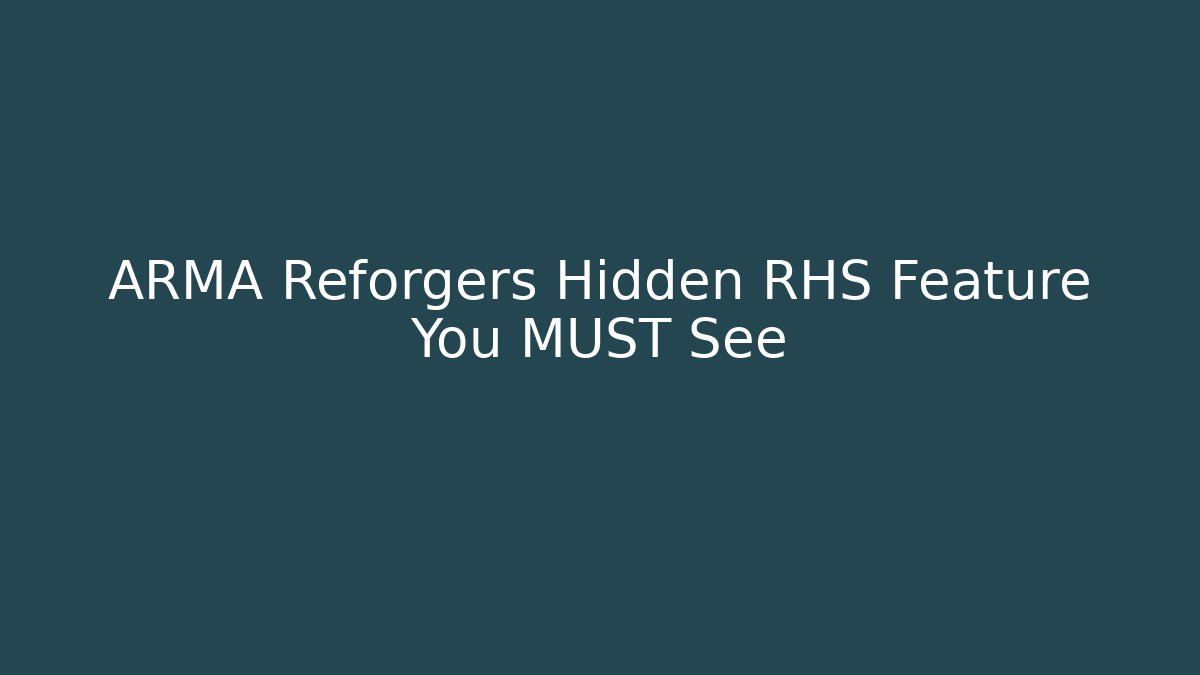 ARMA Reforgers Hidden RHS Feature You MUST See