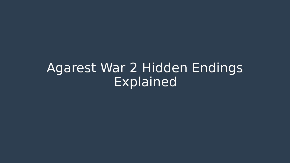 Agarest War 2 Hidden Endings Explained - Critter Realm