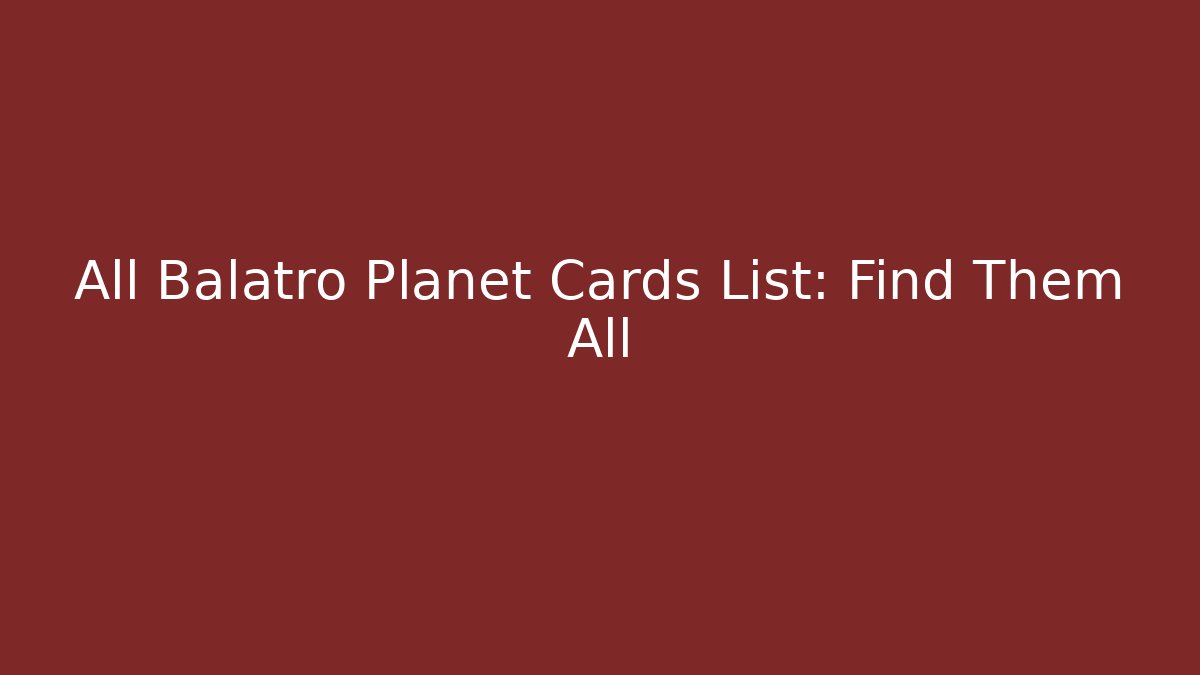 All Balatro Planet Cards List: Find Them All