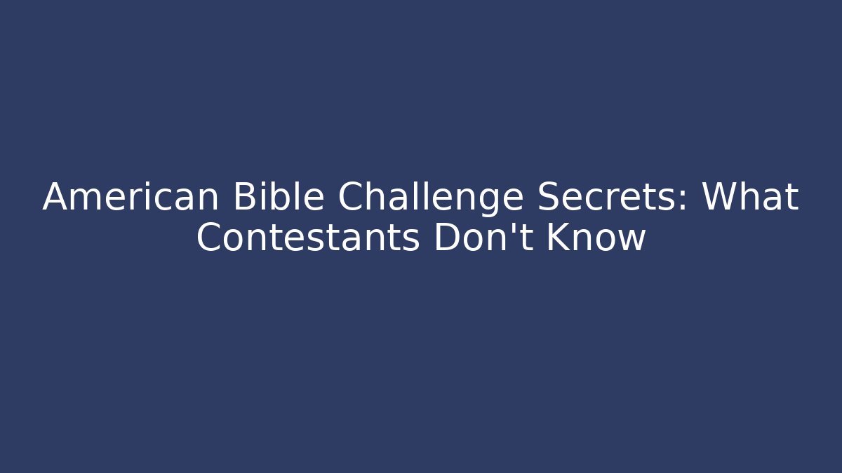 American Bible Challenge Secrets: What Contestants Don't Know