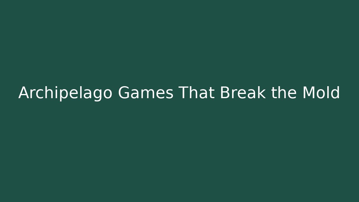 Archipelago Games That Break the Mold - Critter Realm