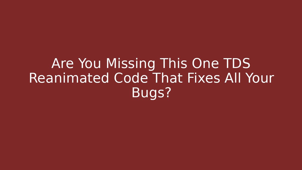 Are You Missing This One TDS Reanimated Code That Fixes All Your Bugs? - Critter Realm