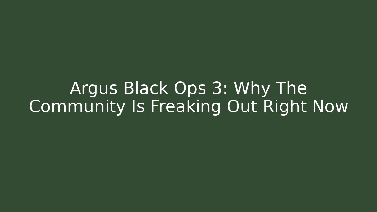 Argus Black Ops 3: Why The Community Is Freaking Out Right Now