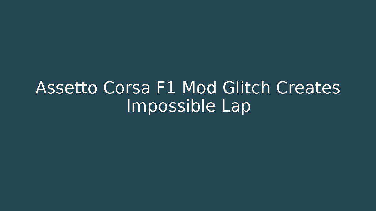 Assetto Corsa F1 Mod Glitch Creates Impossible Lap