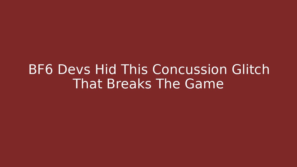 BF6 Devs Hid This Concussion Glitch That Breaks The Game - Critter Realm