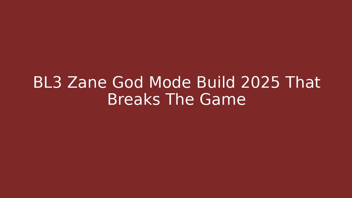 BL3 Zane God Mode Build 2025 That Breaks The Game