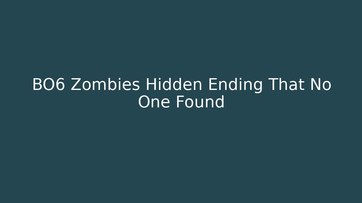 BO6 Zombies Hidden Ending That No One Found