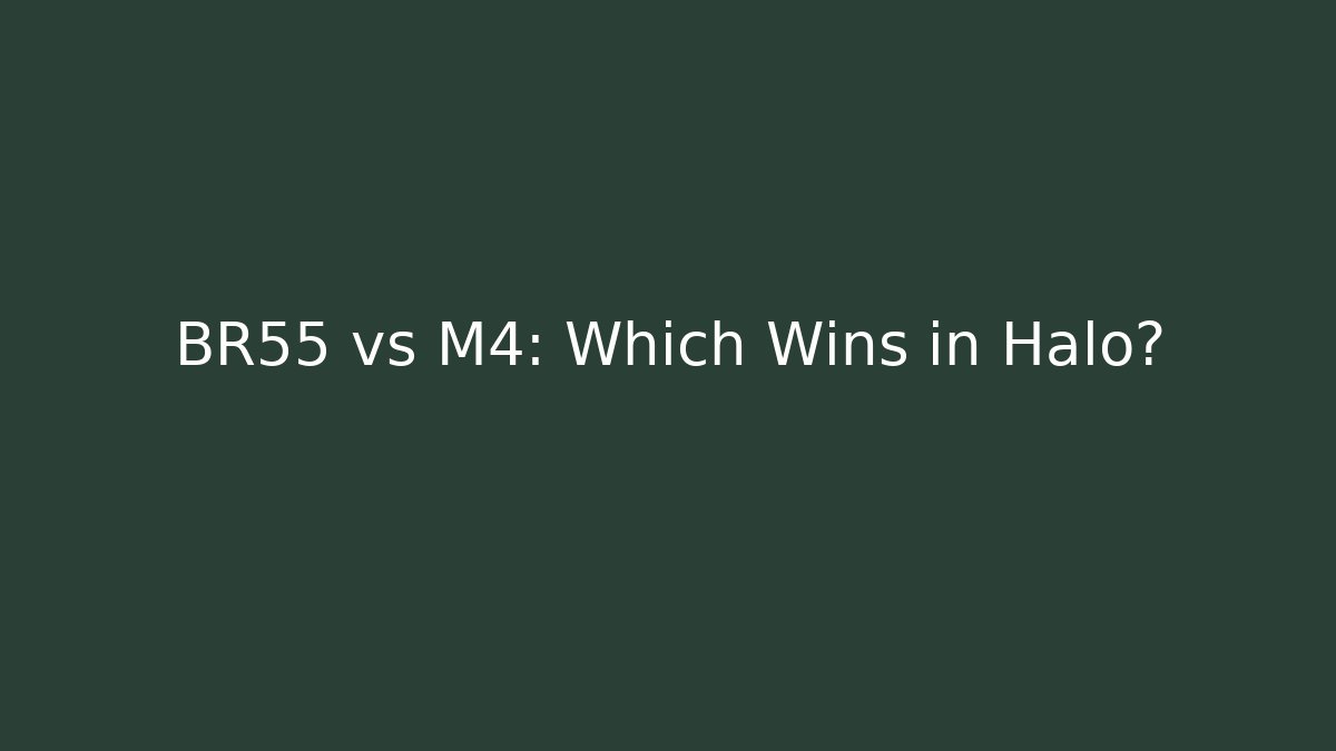 BR55 vs M4: Which Wins in Halo? - Critter Realm