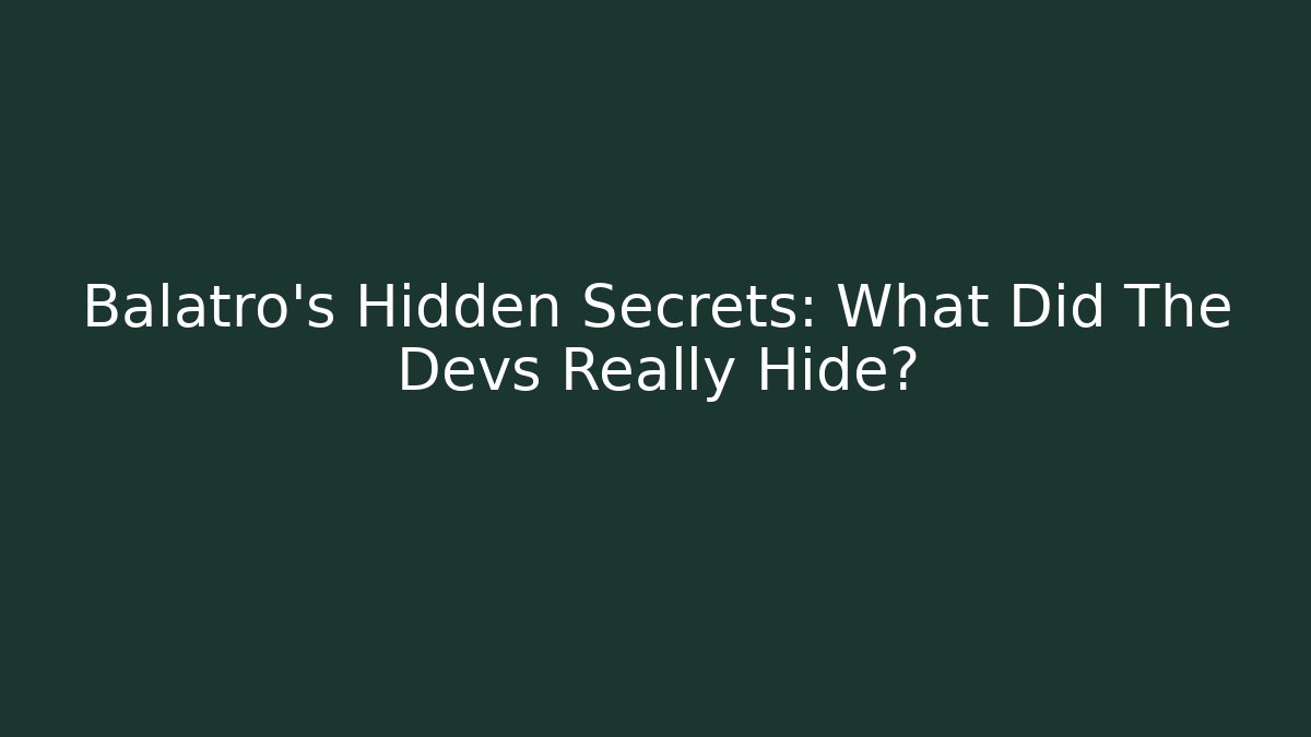 Balatro's Hidden Secrets: What Did The Devs Really Hide? - Critter Realm
