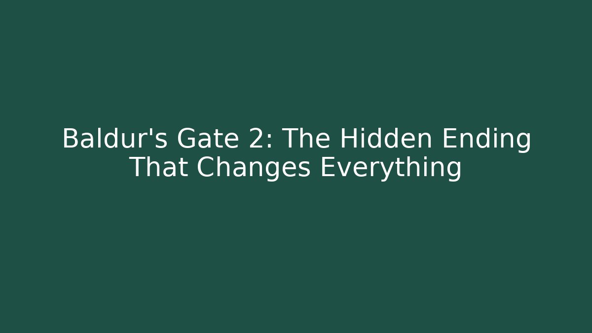 Baldur's Gate 2: The Hidden Ending That Changes Everything - Critter Realm