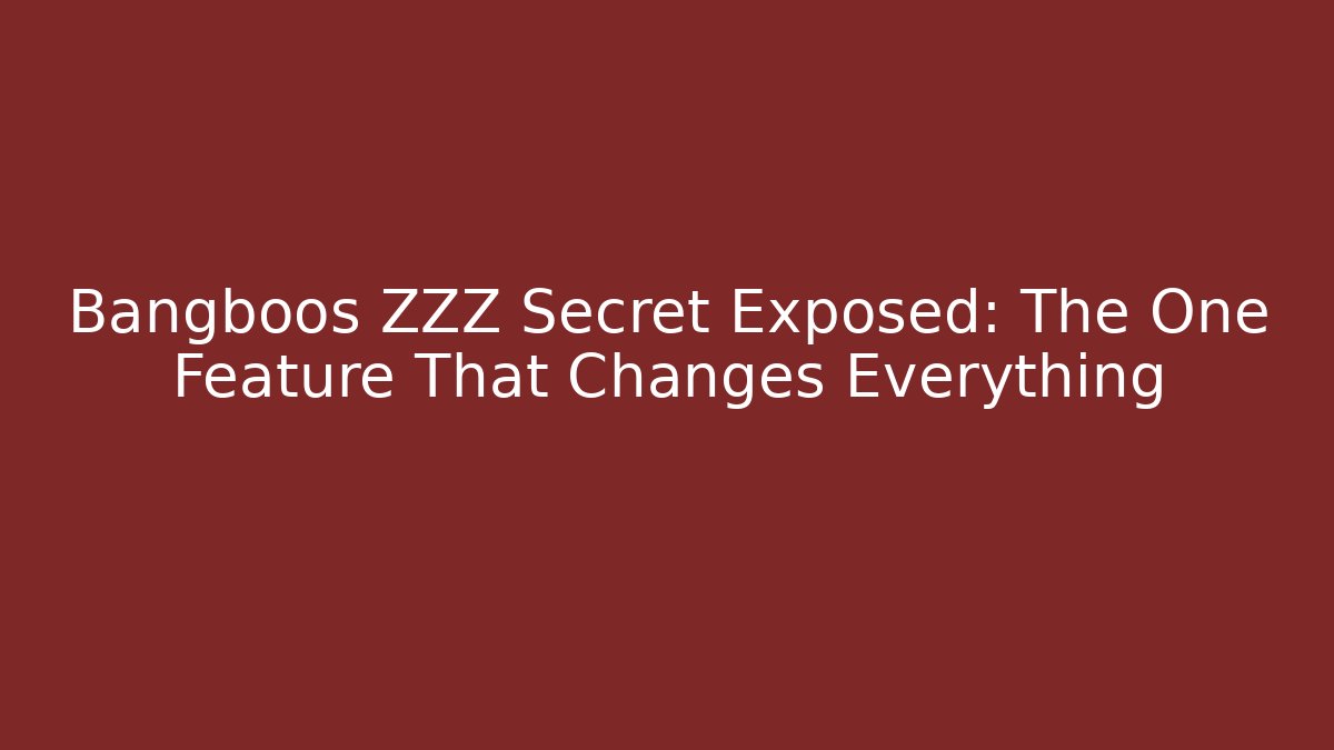Bangboos ZZZ Secret Exposed: The One Feature That Changes Everything - Critter Realm