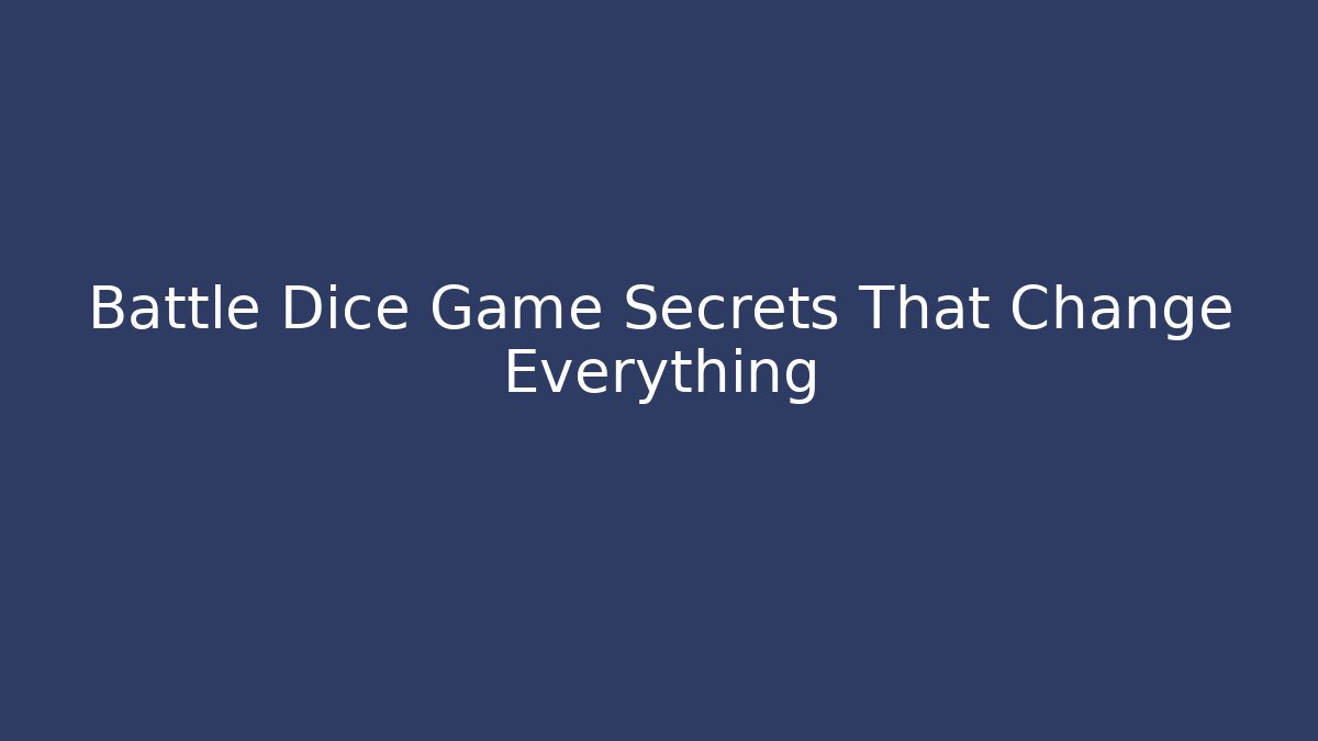 Battle Dice Game Secrets That Change Everything - Critter Realm