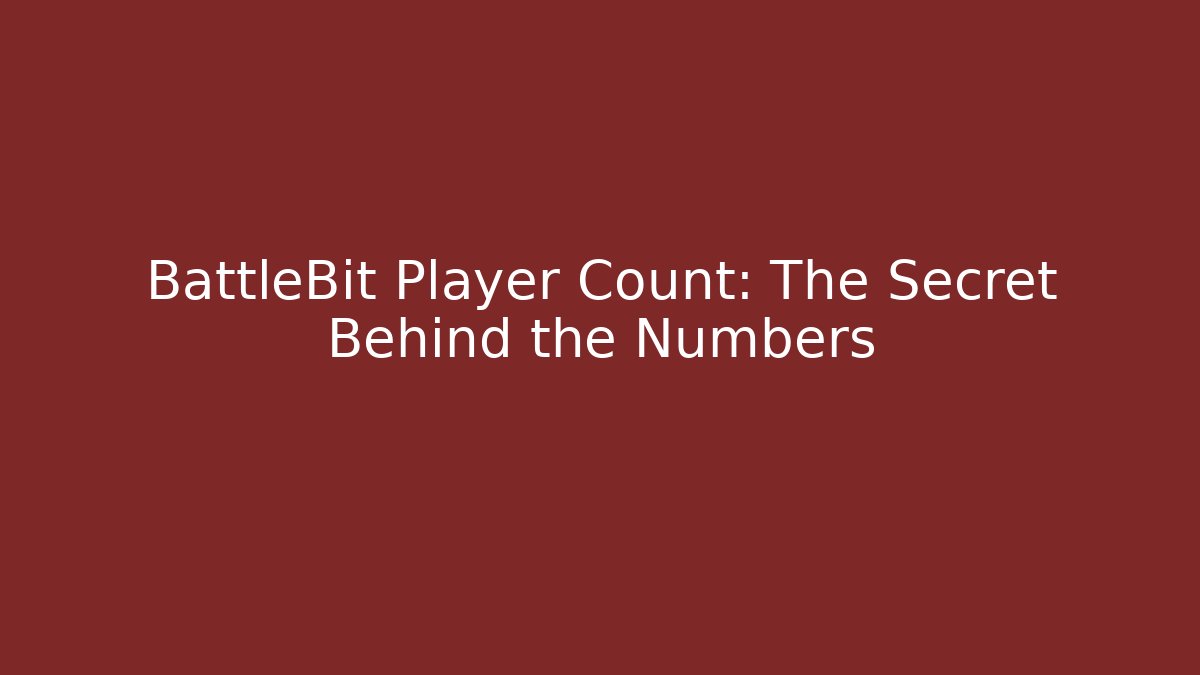 BattleBit Player Count: The Secret Behind the Numbers - Critter Realm
