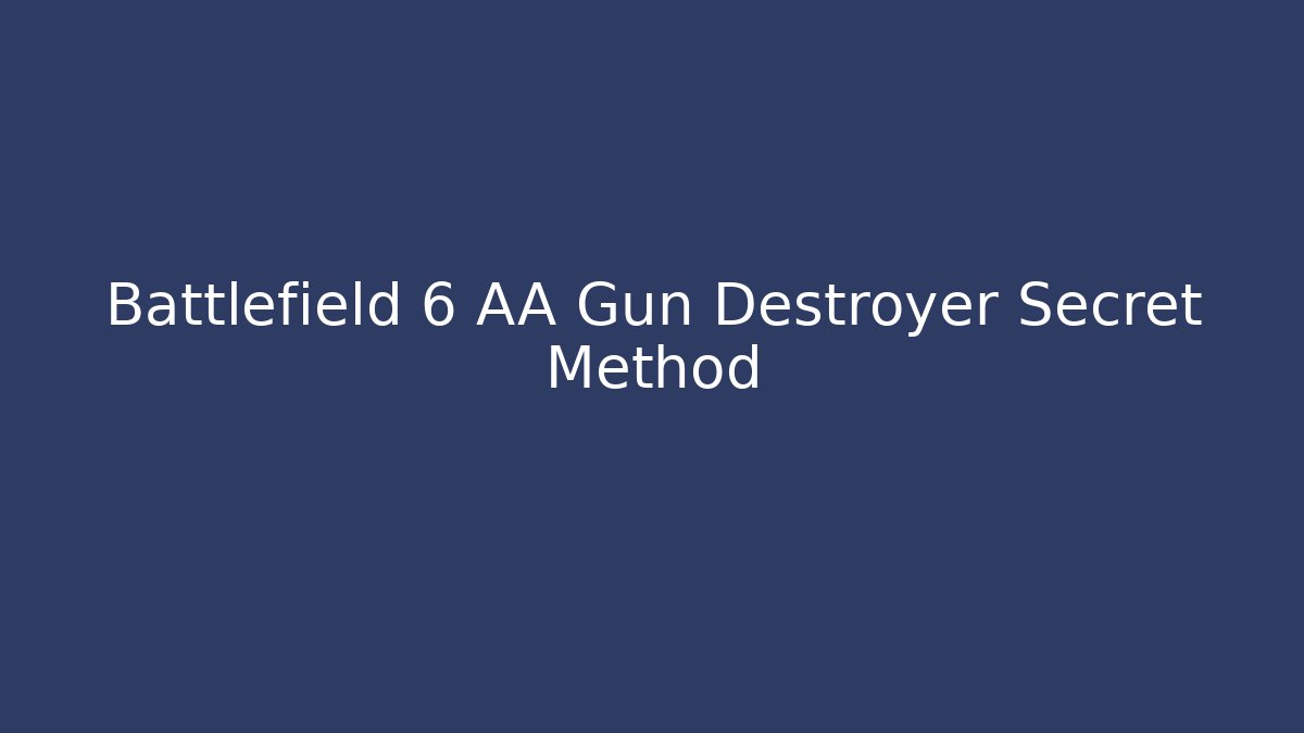 Battlefield 6 AA Gun Destroyer Secret Method - Critter Realm