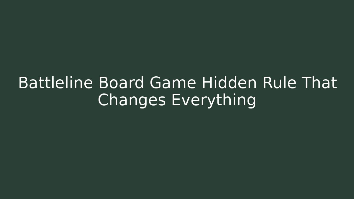 Battleline Board Game Hidden Rule That Changes Everything