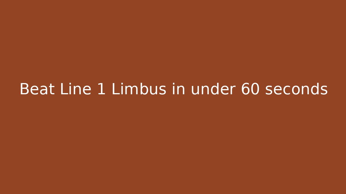 Beat Line 1 Limbus in under 60 seconds - Critter Realm