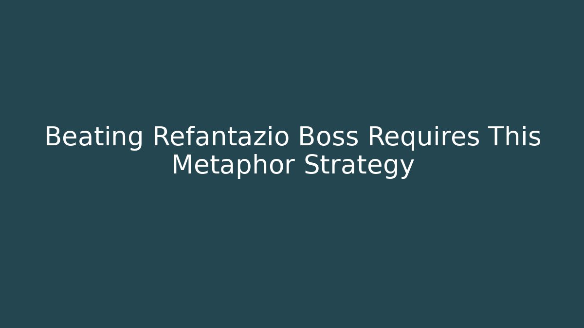 Beating Refantazio Boss Requires This Metaphor Strategy