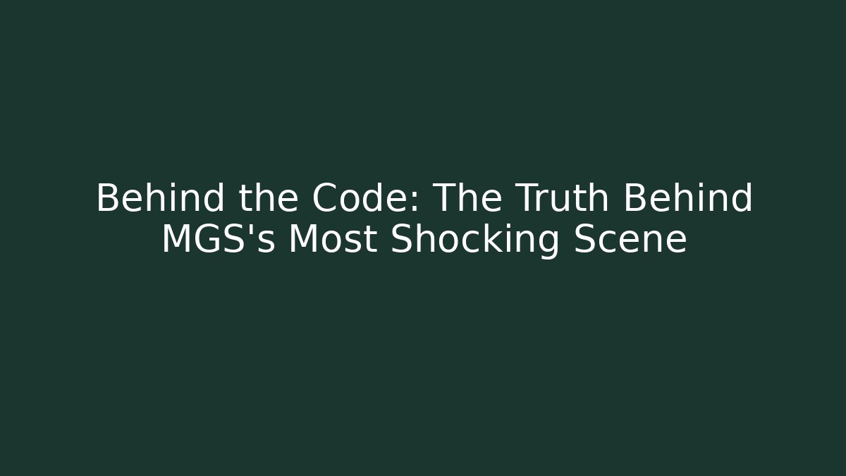 Behind the Code: The Truth Behind MGS's Most Shocking Scene - Critter Realm