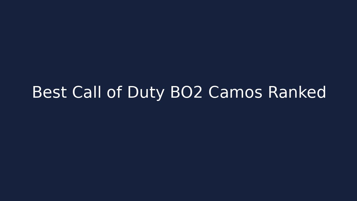 Best Call of Duty BO2 Camos Ranked