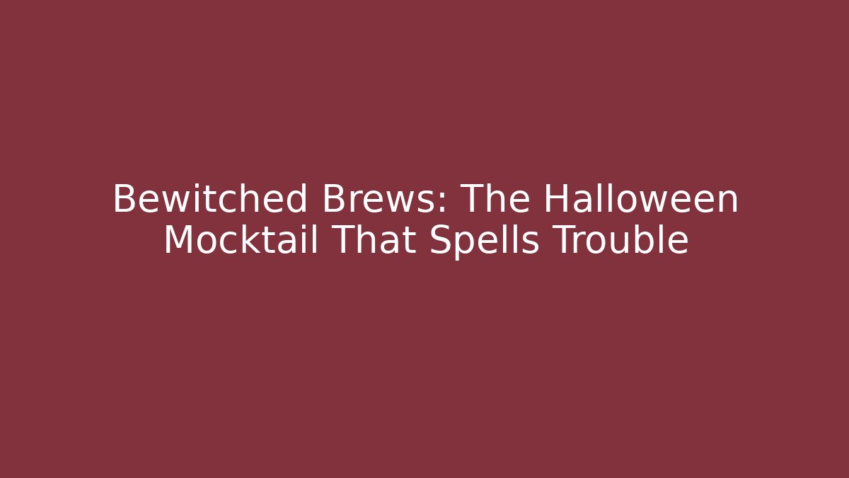 Bewitched Brews: The Halloween Mocktail That Spells Trouble - Critter Realm