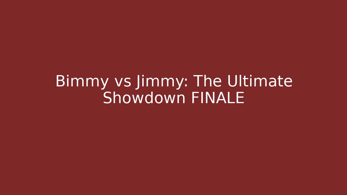 Bimmy vs Jimmy: The Ultimate Showdown FINALE - Critter Realm