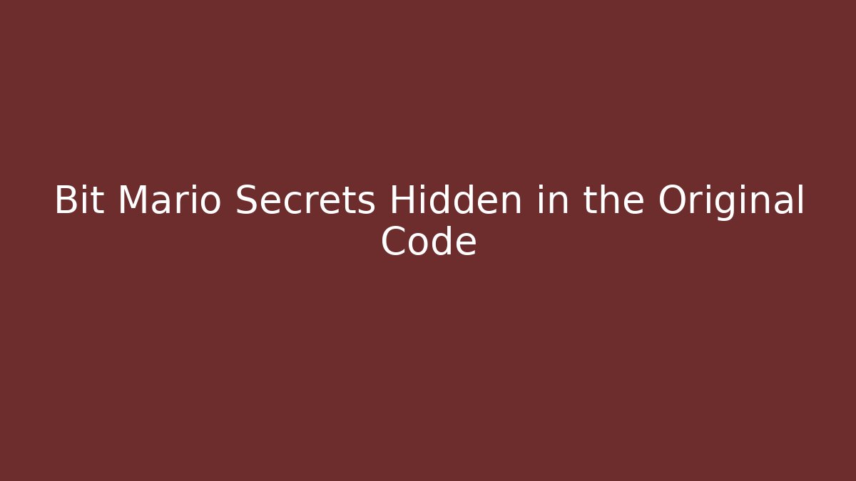 Bit Mario Secrets Hidden in the Original Code - Critter Realm