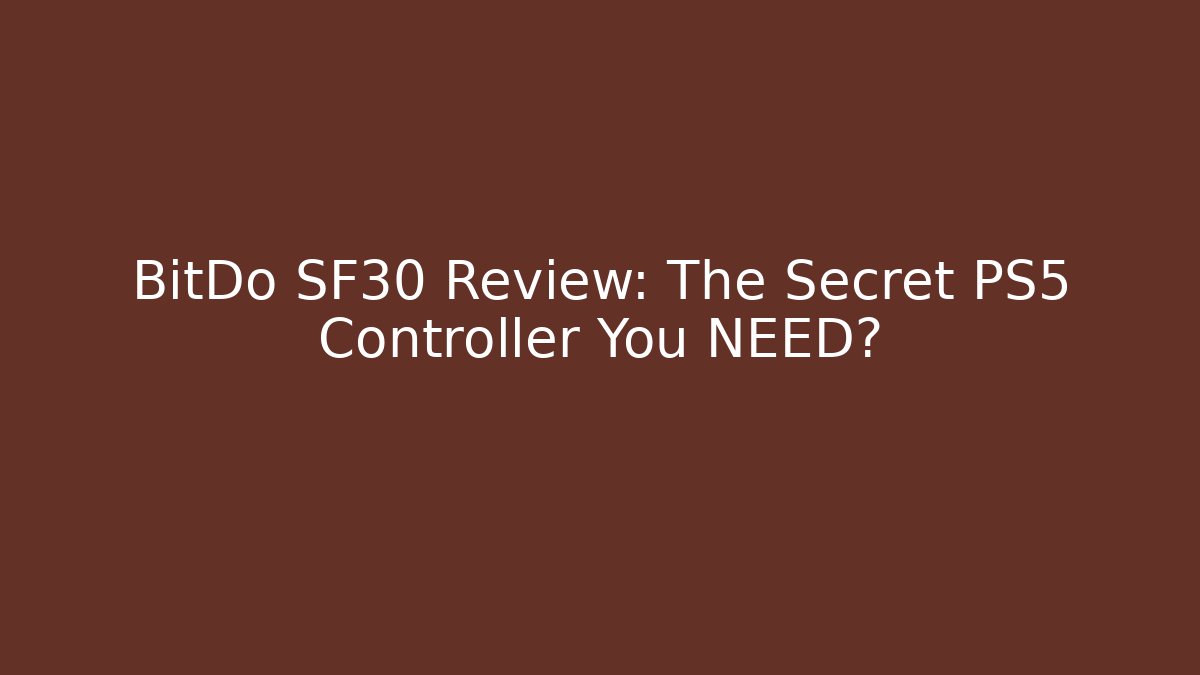 BitDo SF30 Review: The Secret PS5 Controller You NEED?