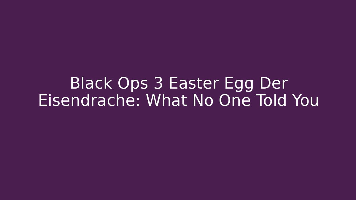 Black Ops 3 Easter Egg Der Eisendrache: What No One Told You - Critter Realm