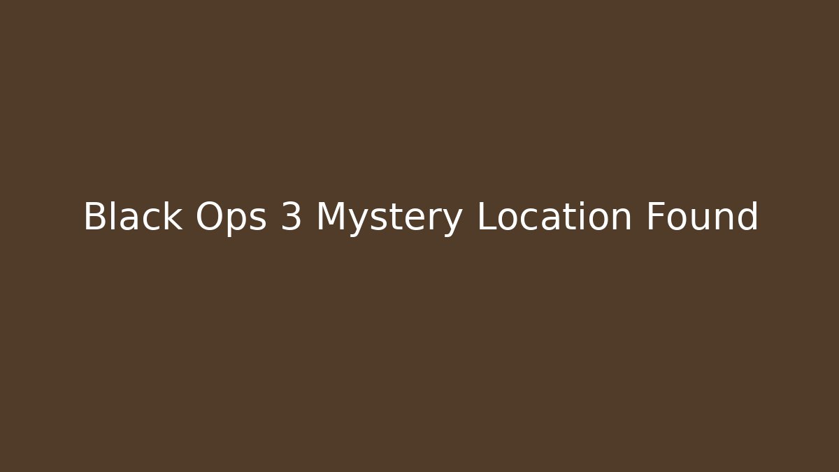Black Ops 3 Mystery Location Found - Critter Realm