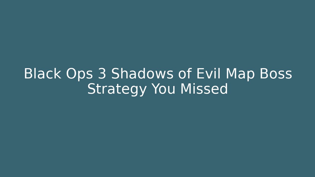 Black Ops 3 Shadows of Evil Map Boss Strategy You Missed