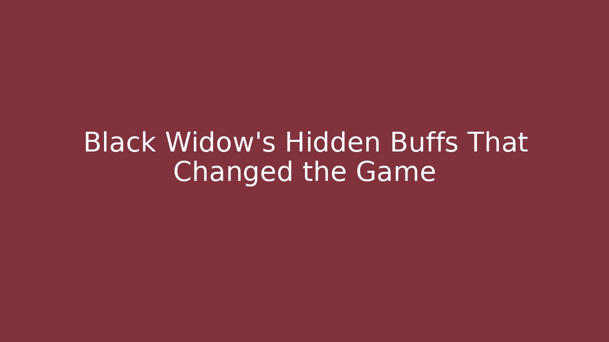 Black Widow's Hidden Buffs That Changed the Game - Critter Realm