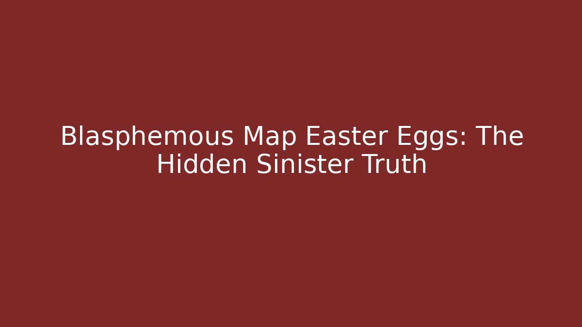 Blasphemous Map Easter Eggs: The Hidden Sinister Truth
