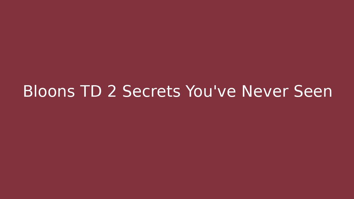 Bloons TD 2 Secrets You've Never Seen - Critter Realm