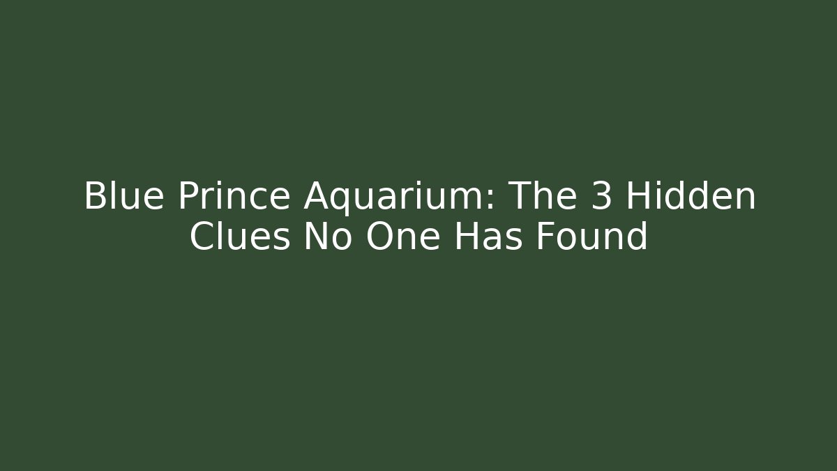 Blue Prince Aquarium: The 3 Hidden Clues No One Has Found