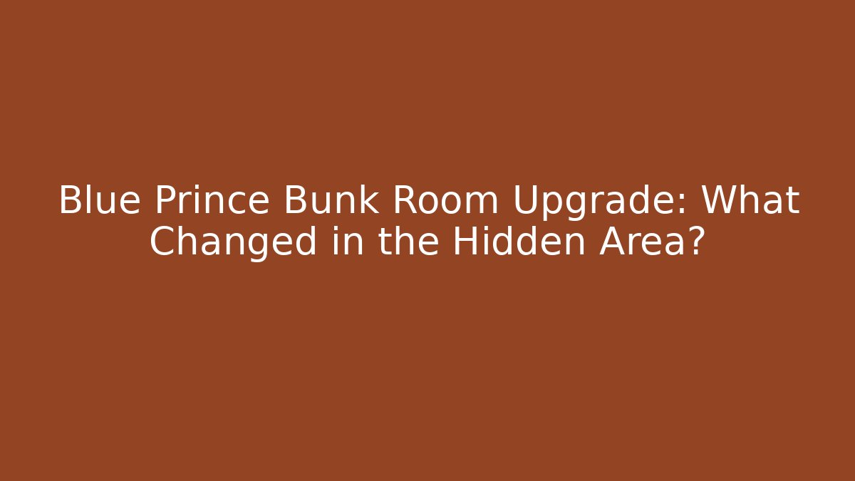 Blue Prince Bunk Room Upgrade: What Changed in the Hidden Area?