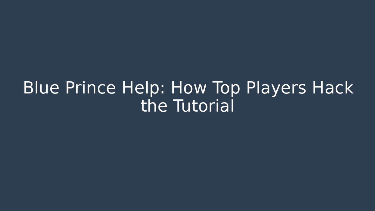 Blue Prince Help: How Top Players Hack the Tutorial