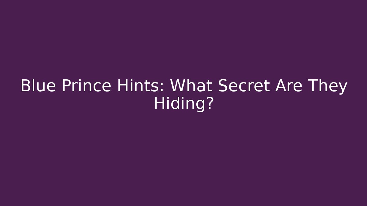 Blue Prince Hints: What Secret Are They Hiding?