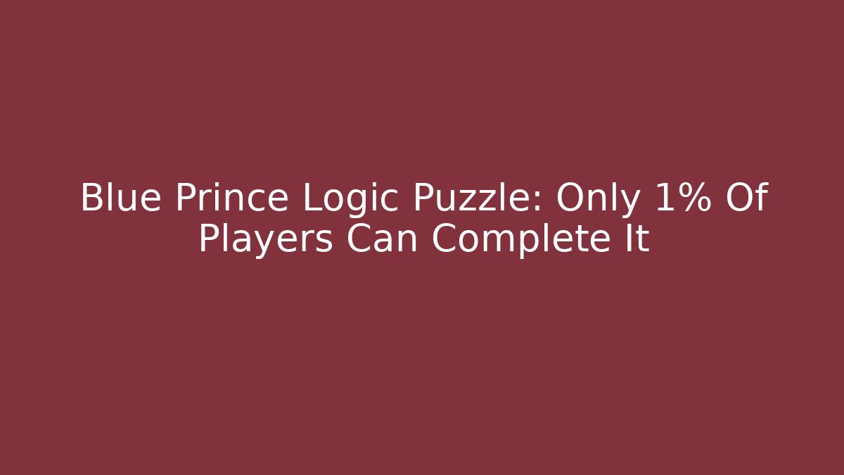 Blue Prince Logic Puzzle: Only 1% Of Players Can Complete It