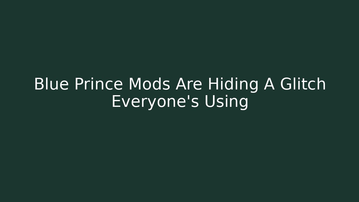 Blue Prince Mods Are Hiding A Glitch Everyone’s Using