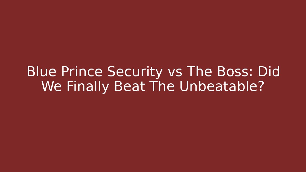 Blue Prince Security vs The Boss: Did We Finally Beat The Unbeatable? - Critter Realm