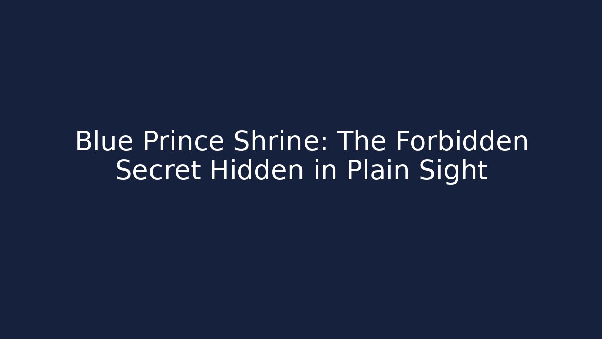 Blue Prince Shrine: The Forbidden Secret Hidden in Plain Sight