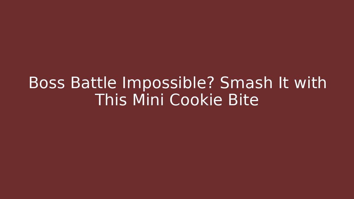 Boss Battle Impossible? Smash It with This Mini Cookie Bite - Critter Realm
