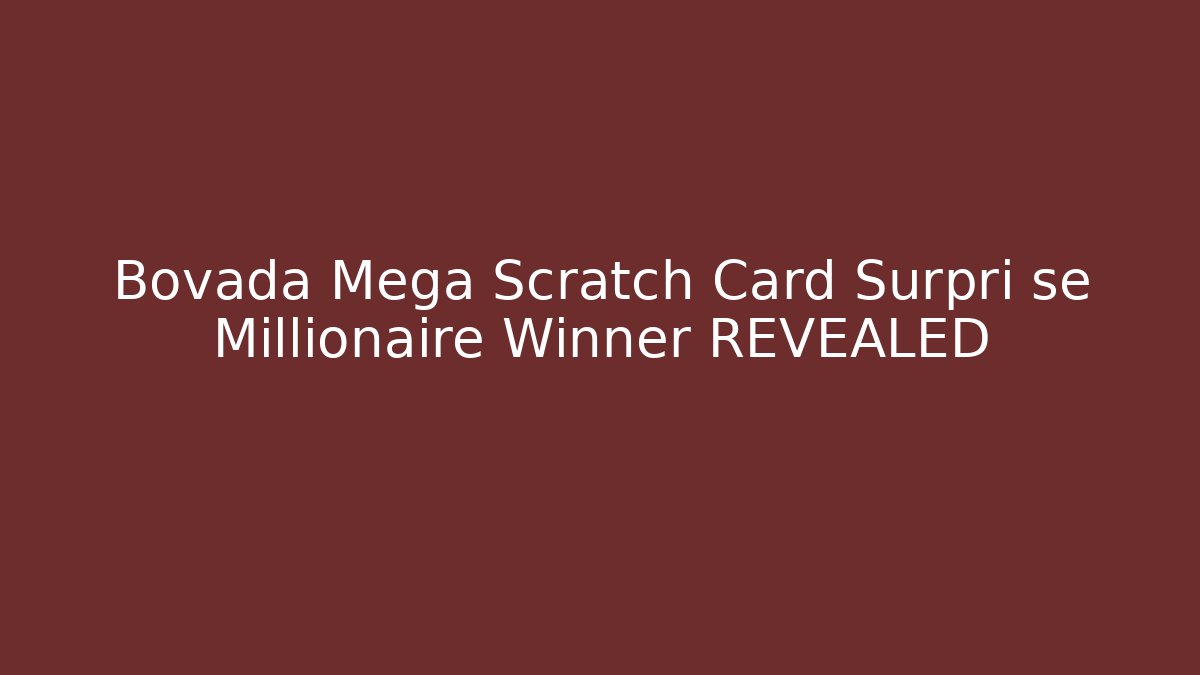Bovada Mega Scratch Card Surpri se Millionaire Winner REVEALED