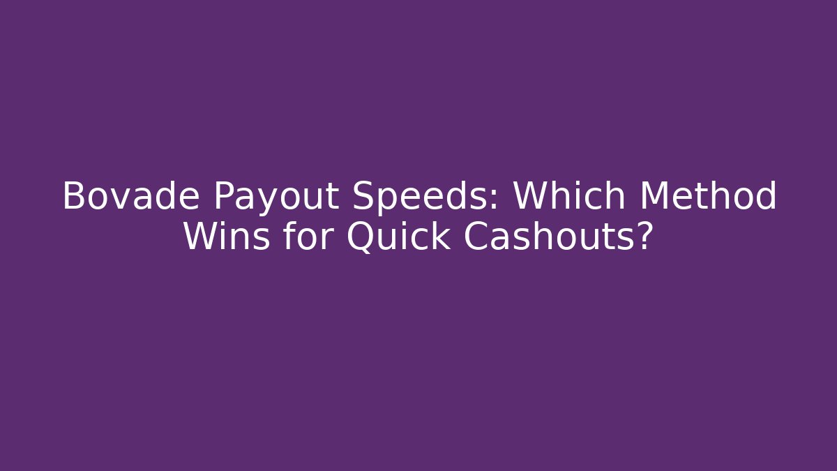 Bovade Payout Speeds: Which Method Wins for Quick Cashouts?