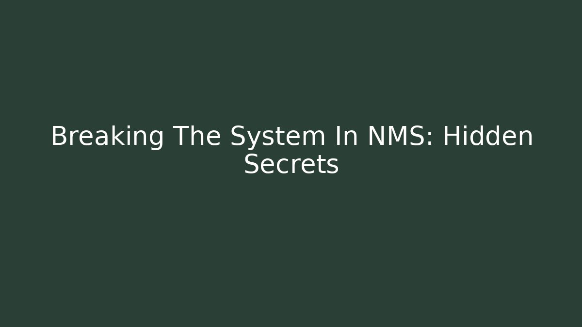 Breaking The System In NMS: Hidden Secrets - Critter Realm