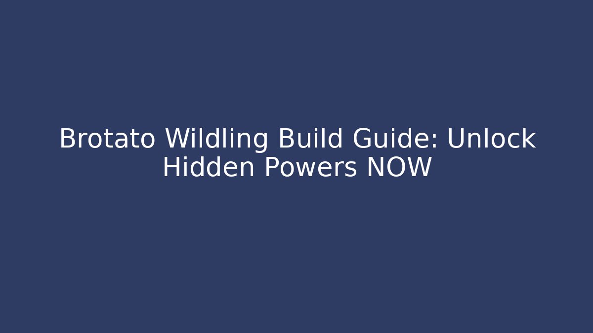 Brotato Wildling Build Guide: Unlock Hidden Powers NOW - Critter Realm